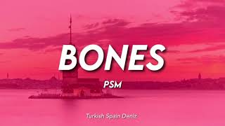 PSM  BONES Lyrics Sen Çal Kapımı soundtrack [upl. by Westbrooke734]