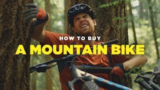 How to Buy a Mountain Bike [upl. by Fridell]