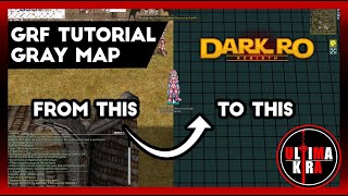 DarkRO Rebirth  GRF Tutorial Gray Map Guide [upl. by Esmaria]