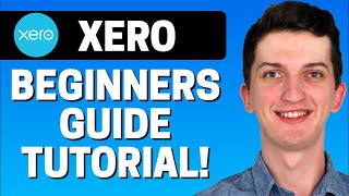 How To Use Xero  Xero For Beginners  Xero Accounting Software Tutorial 2023 [upl. by Mukul927]